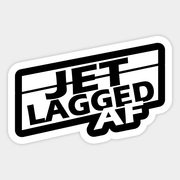 Jetlagged AF Sticker by Fly Buy Wear